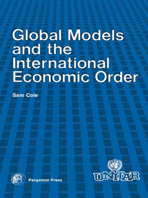 cover image of Global Models and the International Economic Order